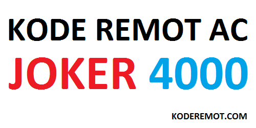 Daftar Kode Remote Ac Joker 4000 Kode Remot