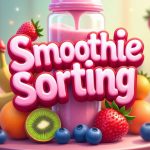 Smoothie Sorting